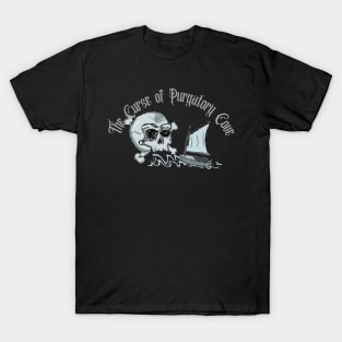 The Curse Of Purgatory Cove T-Shirt